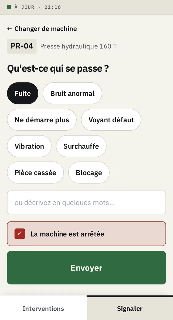 Écran de signalement de l’application : la machine PR-04 « Presse hydraulique 160 T », des boutons « Fuite », « Bruit anormal », « Ne démarre plus », une case « La machine est arrêtée » et un bouton « Envoyer »